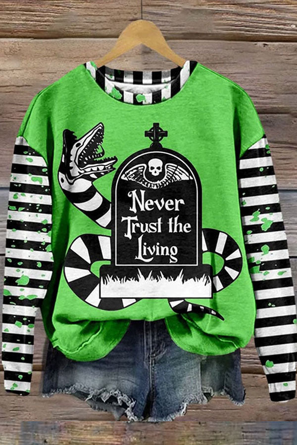 1988 Never Trust The Living Print Casual Sweatshirt