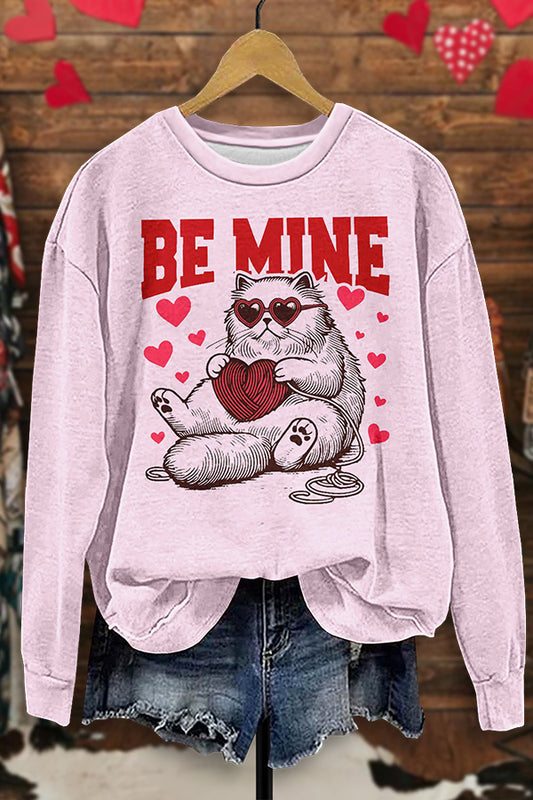 Be Mine Valentine Sweatshirt